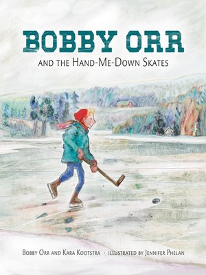 cover image of Bobby Orr and the Hand-me-down Skates